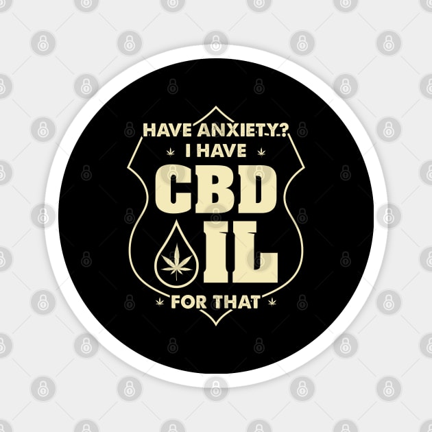 Funny Cbd Oil Shirt Magnet by swissles